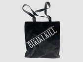 Bikini Kill logo tote bag - white logo on black tote