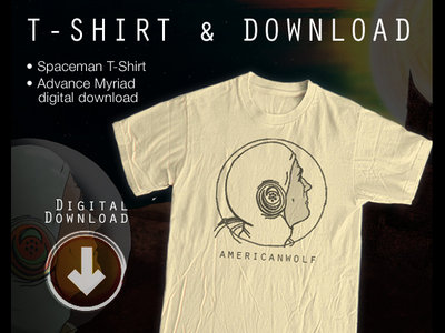 Spaceman T-Shirt + Digital Download