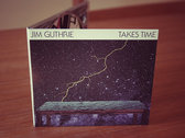Takes Time on CD