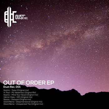 V/A - Out Of Order [Dust REC. 001] cover art