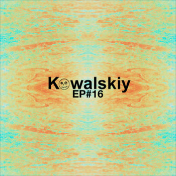 Kowalskiy's Free Monthly Scottish EP #16 cover art