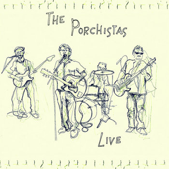 The Porchistas - Live cover art
