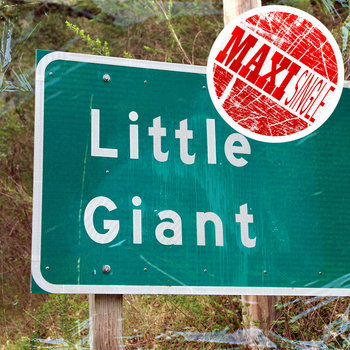Little Giant Maxi Single cover art