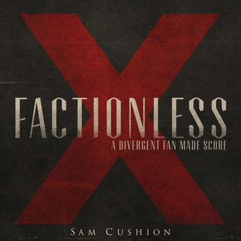 Factionless (Inspired by Divergent) cover art