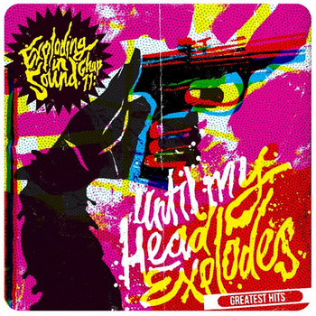 Until My Head Explodes: Greatest Hits cover art