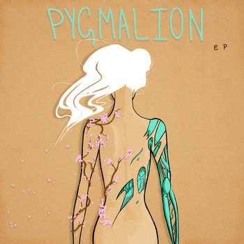 Pygmalion - EP cover art
