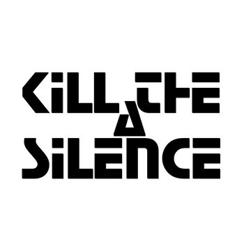 Kill The Silence cover art