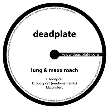 Lung & Maxx Roach - Booty Call (Randomer Remix) [DPL001] cover art
