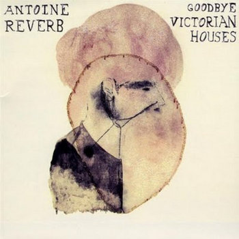 Goodbye Victorian Houses cover art