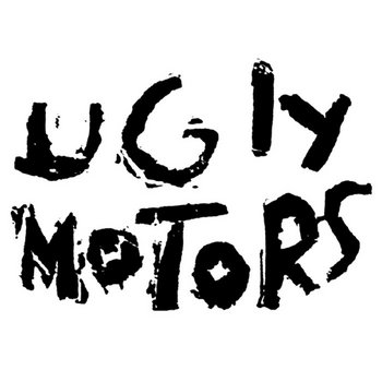 Ugly Motors cover art