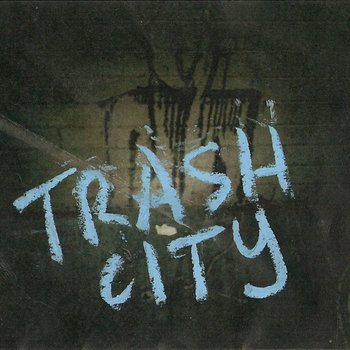 TRASH CITY cover art