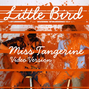 Miss Tangerine (Video Version) cover art