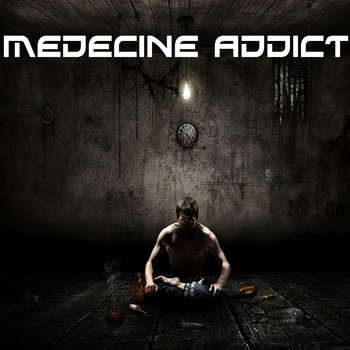 Medecine Addict cover art