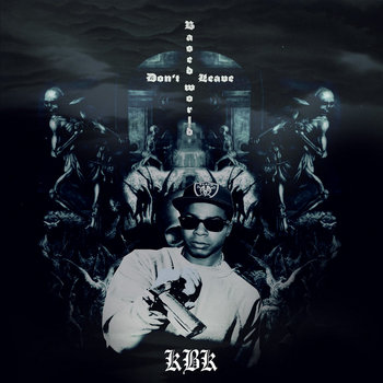 DON'T LEAVE BASEDWORLD cover art