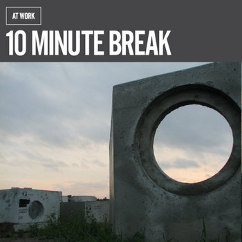 10 Minute Break cover art