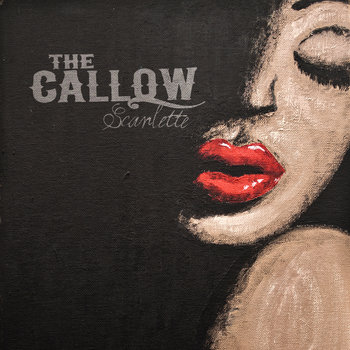 The Callow - Scarlette