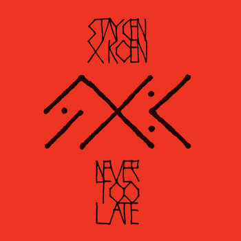 Never Too Late EP cover art