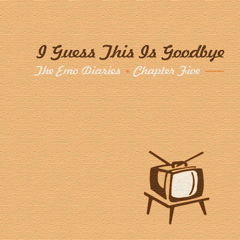 Chapter 5: I Guess This Is Goodbye cover art