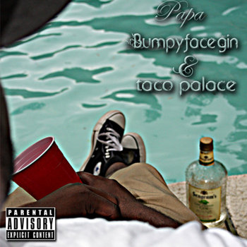 Bumpy Face Gin & Taco Palace cover art