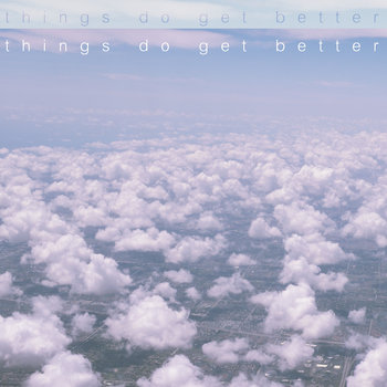 Things Do Get Better EP cover art