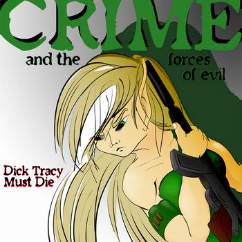 Dick Tracy Must Die cover art