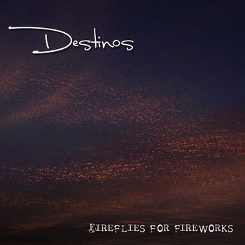 Fireflies For Fireworks cover art