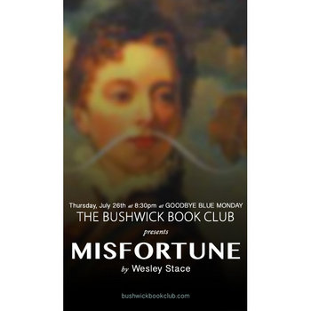 Bushwick Book Club presents MISFORTUNE by Wesley Stace cover art