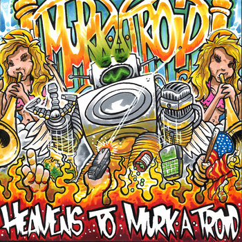 Heavens To Murk-a-Troid cover art
