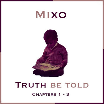 Truth be told - Chapter 1 - 3 cover art