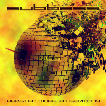 SUBBASS 3 DUBSTEP MADE IN GERMANY cover art