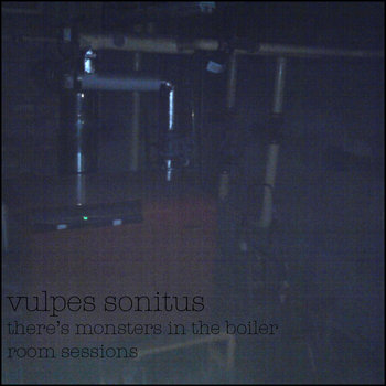 There's Monsters in the Boiler Room Sessions cover art