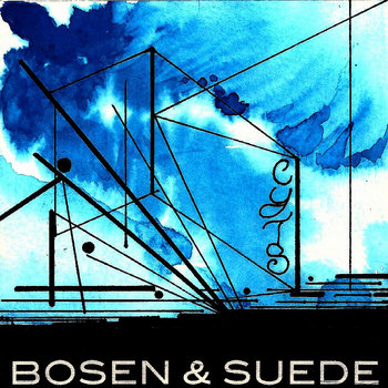 Bosen & Suede cover art