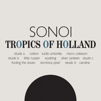 Tropics of Holland cover art