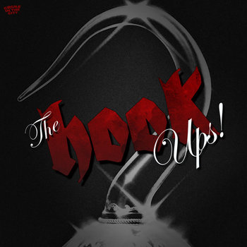 Crime in The City Presents: The Hook'Ups (VOL.1) cover art