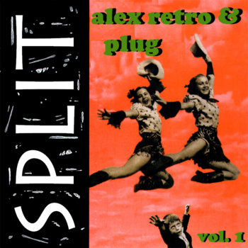 Alex Retro & Plug Vol. 1 cover art