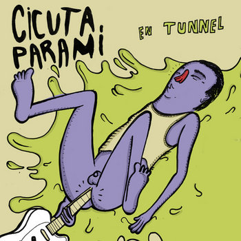 Cicuta Para Mi en Tunnel cover art