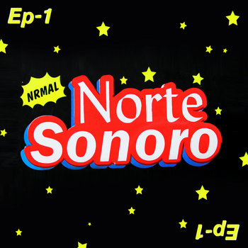 NORTE SONORO EP 1 cover art