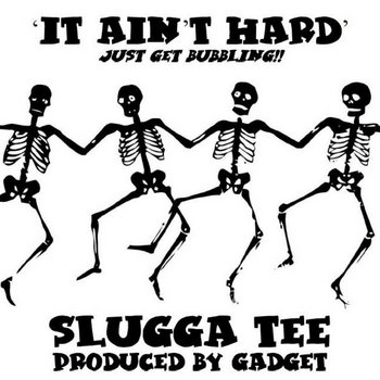 It Ain't Hard (Just Get Bubbling) cover art