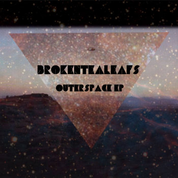 BrokenTeaLeafs - Outerspace EP cover art
