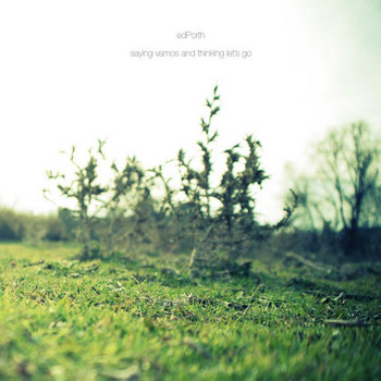 edPorth - Saying vamos and thinking let's go cover art