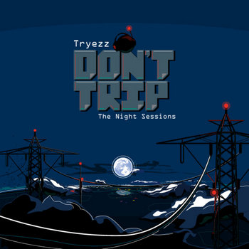 The "Don't Trip" EP cover art