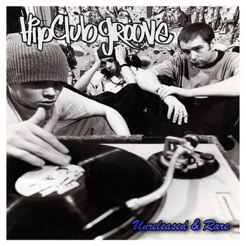 Hip Club Groove - Unreleased & Rare cover art