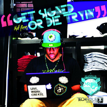 Get Signed Or Die Tryin' cover art