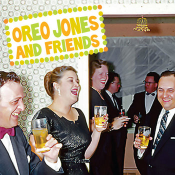 Oreo Jones and Friends! cover art