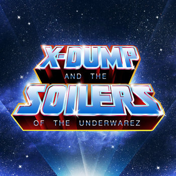 And The Soilers Of The Underwarez cover art
