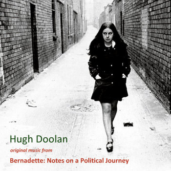 Music from 'Bernadette: Notes on a Political Journey' cover art