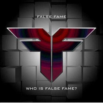 Who is False Fame - EP cover art