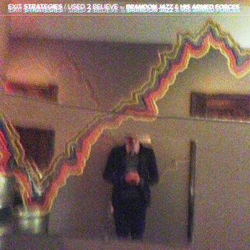 Exit Strategies // Used 2 Believe cover art