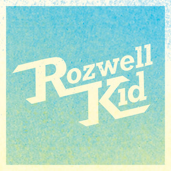 The Rozwell Kid LP cover art