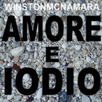 WINSTONMCNAMARA - AMORE E IODIO cover art